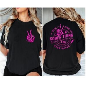 Sober shirt Keep Going Proud cute Recovery awareness popular Pink